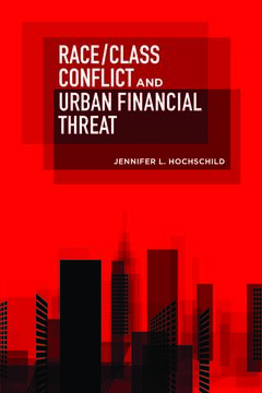 https://www.russellsage.org/publications/raceclass-conflict-and-urban-financial-threat
